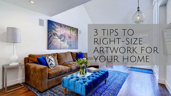 Three Tips: Right-size Artwork for Your Home - Denver Interior Design ...