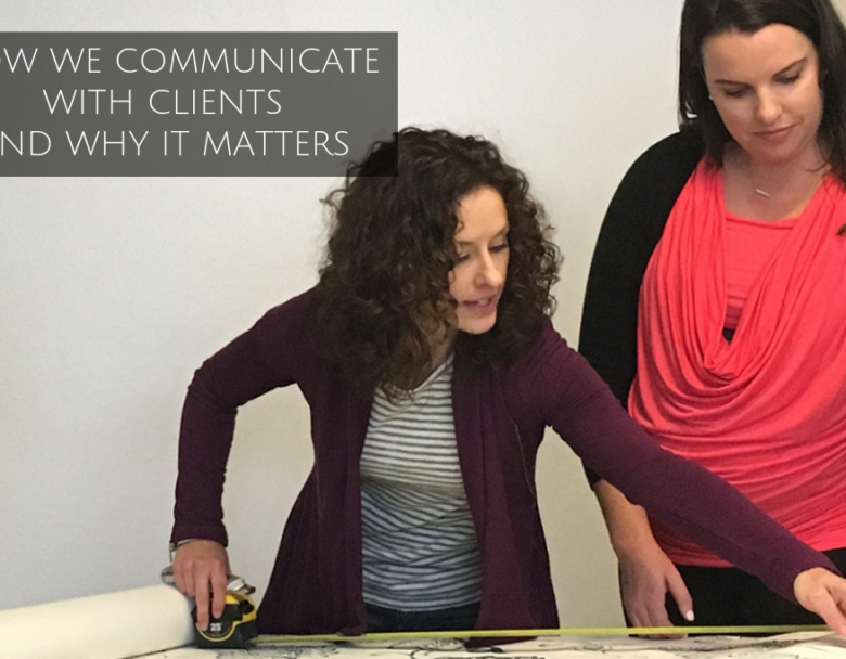 How We Communicate with Clients and Why It Matters